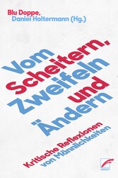 Vom Scheitern, Zweifeln und Ändern