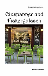 Einspänner und Fiakergulasch