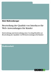 Beurteilung der Qualität von Interfaces für Web- Anwendungen für Kinder