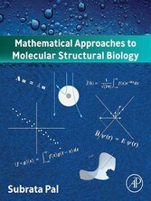 Mathematical Approaches to Molecular Structural Biology