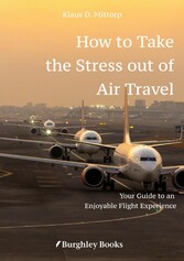 How to Take  the Stress out of Air Travel