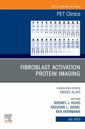 Fibroblast Activation Protein Imaging, An Issue of PET Clinics, E-Book