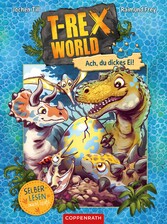 T-Rex World (Bd. 2 für Leseanfänger)