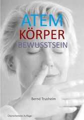 Atem Körper Bewusstsein