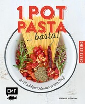 One Pot Pasta ... basta!