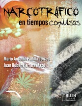 Narcotráfico en tiempos convulsos