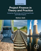 Project Finance in Theory and Practice