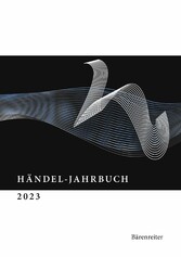 Händel-Jahrbuch / Händel-Jahrbuch 2023, 69. Jahrgang