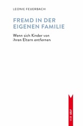 Fremd in der eigenen Familie