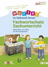 Wörter im Gebrauch lernen: Fachwortschatz Sachunterricht