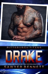 Drake (Pittsburgh Titans Team Teil 5)