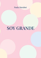 Soy Grande