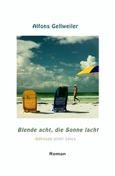 Blende acht, die Sonne lacht