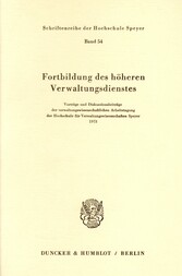 Fortbildung des höheren Verwaltungsdienstes.