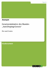 Gesetzesinitiative des Bundes 'Anti-Doping-Gesetz'