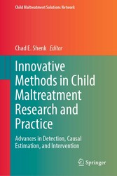 Innovative Methods in Child Maltreatment Research and Practice