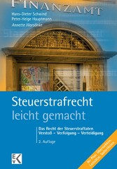 Steuerstrafrecht - leicht gemacht.