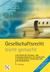 Gesellschaftsrecht - leicht gemacht.