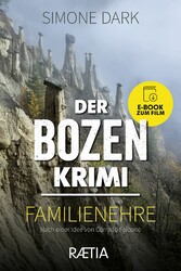 Der Bozen-Krimi: Familienehre