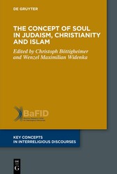 The Concept of Soul in Judaism, Christianity and Islam