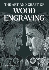 Art and Craft of Wood Engraving