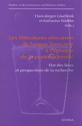 Les littératures africaines de langue francaise à l'époque de la postmodernité