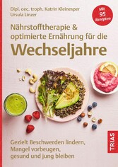 Nährstofftherapie & optimierte Ernährung für die Wechseljahre