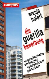 Die Guerilla-Bewerbung