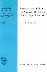 Der empirische Gehalt der Austauschtheorie von George Caspar Homans.