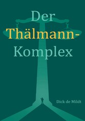 Der Thälmann-Komplex