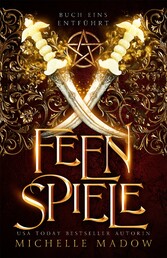 Feenspiele - der Fantasy Bestseller jetzt GRATIS