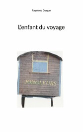 L&apos;enfant du voyage