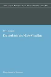 Eine Ästhetik des Nicht-Visuellen