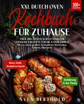 XXL Dutch Oven Kochbuch für Zuhause