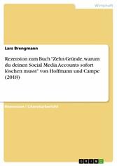 Rezension zum Buch 'Zehn Gründe, warum du deinen Social Media Accounts sofort löschen musst' von Hoffmann und Campe (2018)