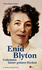 Enid Blyton. Geheimnis hinter grünen Hecken