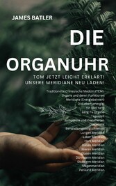 DIE ORGAN UHR  TCM Jetzt leicht erklärt!