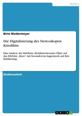 Die Digitalisierung des Stereoskopen Kinofilms