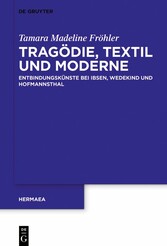 Tragödie, Textil und Moderne