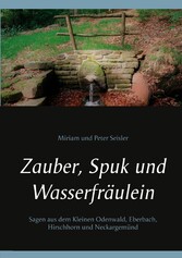 Zauber, Spuk und Wasserfräulein