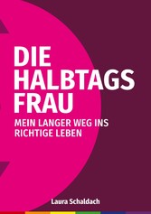 Die Halbtagsfrau