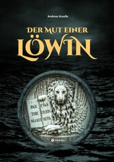 Der Mut einer Löwin