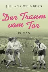 Der Traum vom Tor