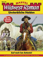 Wildwest-Roman - Unsterbliche Helden 29