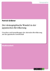 Der demographische Wandel in der japanischen Bevölkerung