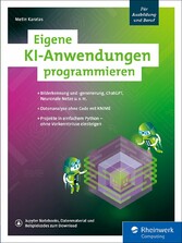 Eigene KI-Anwendungen programmieren