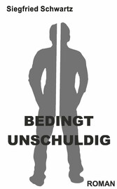 BEDINGT UNSCHULDIG