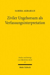 Ziviler Ungehorsam als Verfassungsinterpretation