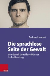 Die sprachlose Seite der Gewalt