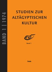 Studien zur Altägyptischen Kultur Band 1